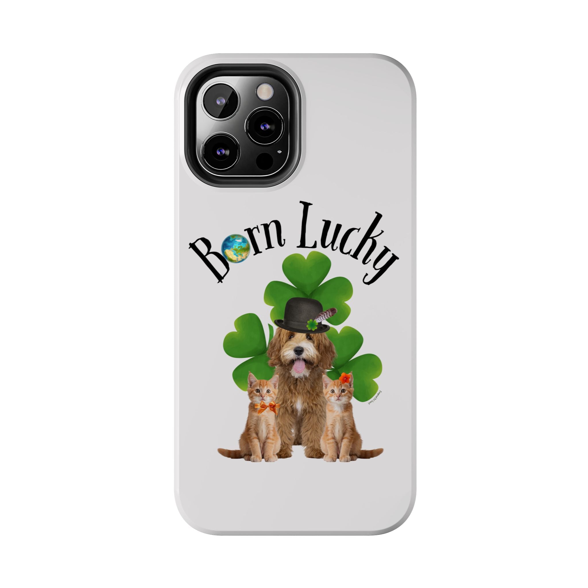 “Born Lucky” - Phone Case