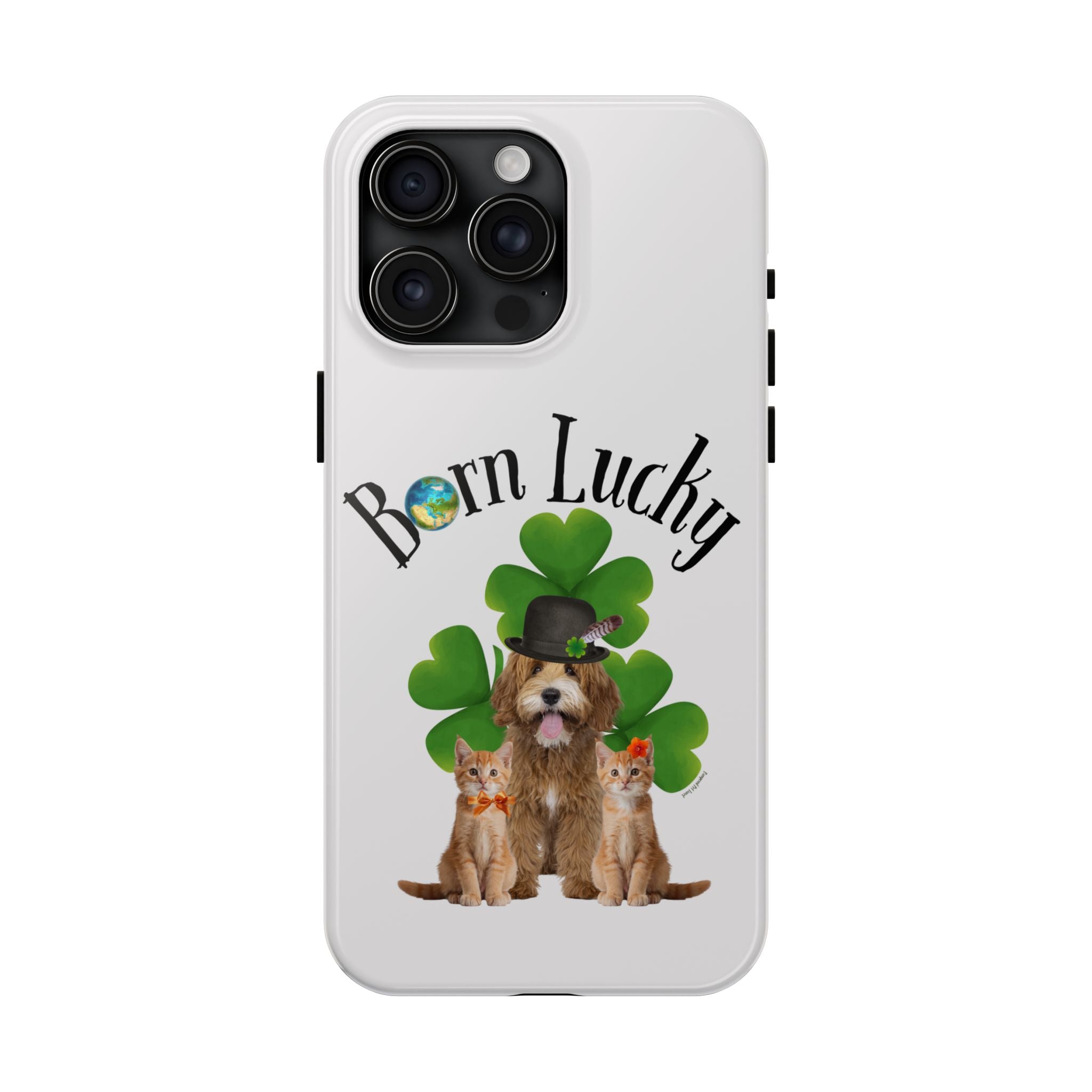 “Born Lucky” - Phone Case - More Sizes