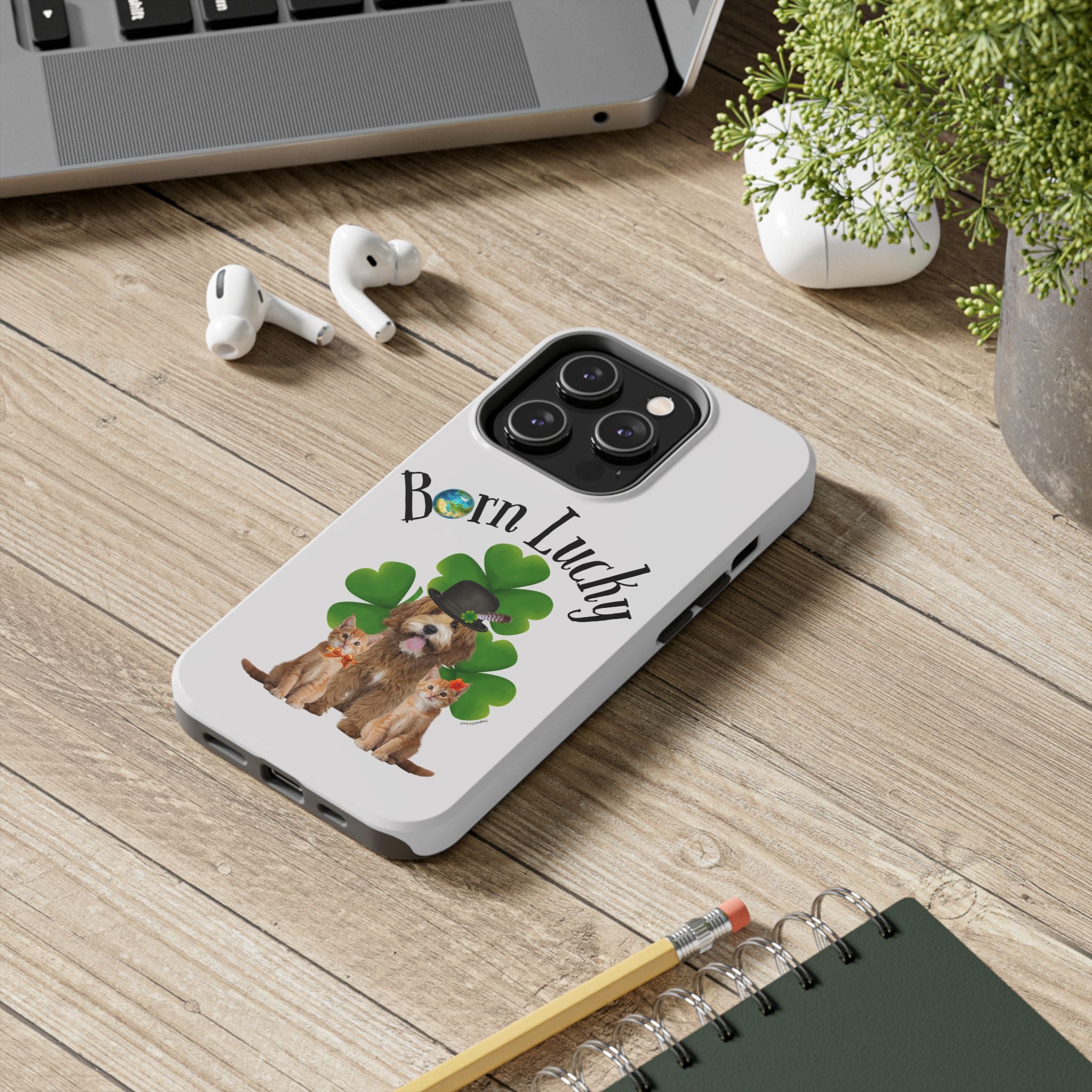 “Born Lucky” - Phone Case - More Sizes