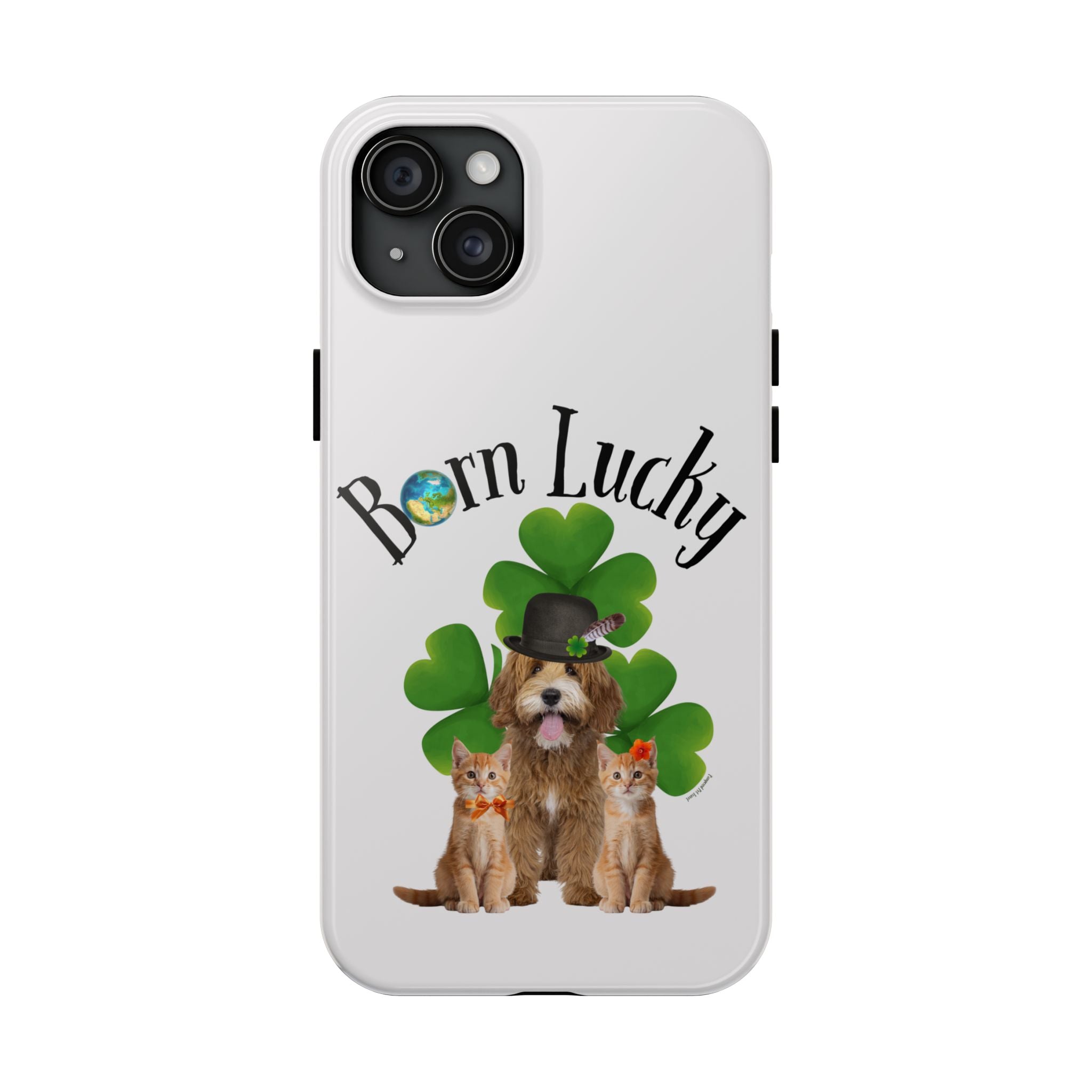 “Born Lucky” - Phone Case - More Sizes