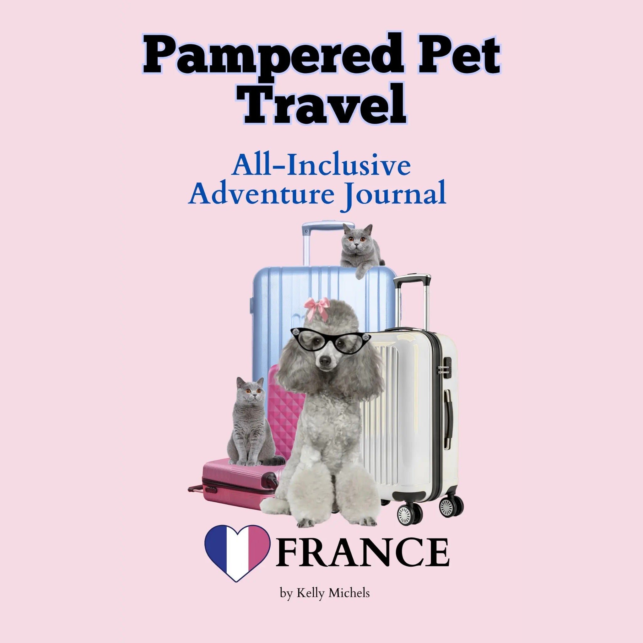 PAMPERED PET FRANCE ADVENTURE JOURNAL