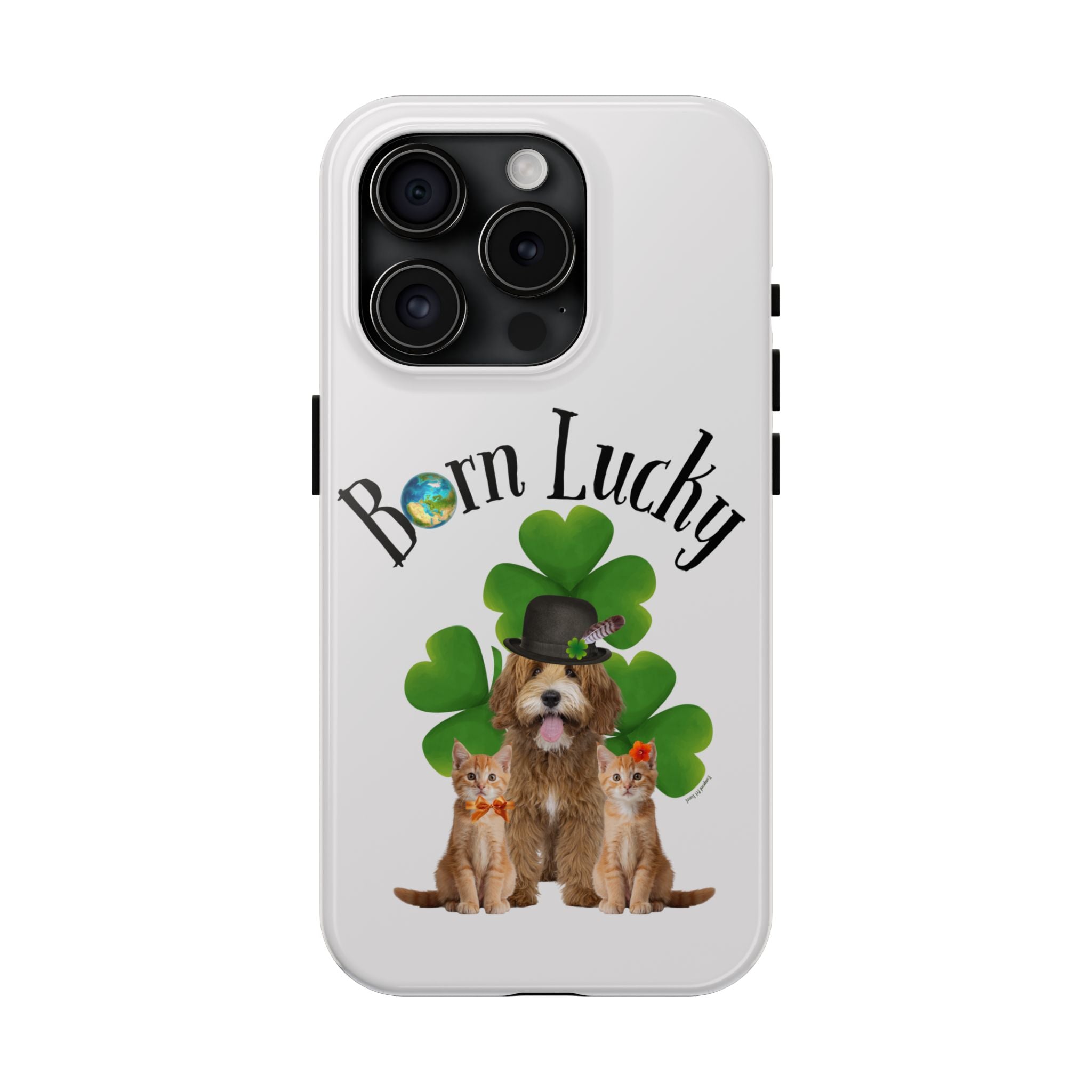 “Born Lucky” - Phone Case - More Sizes