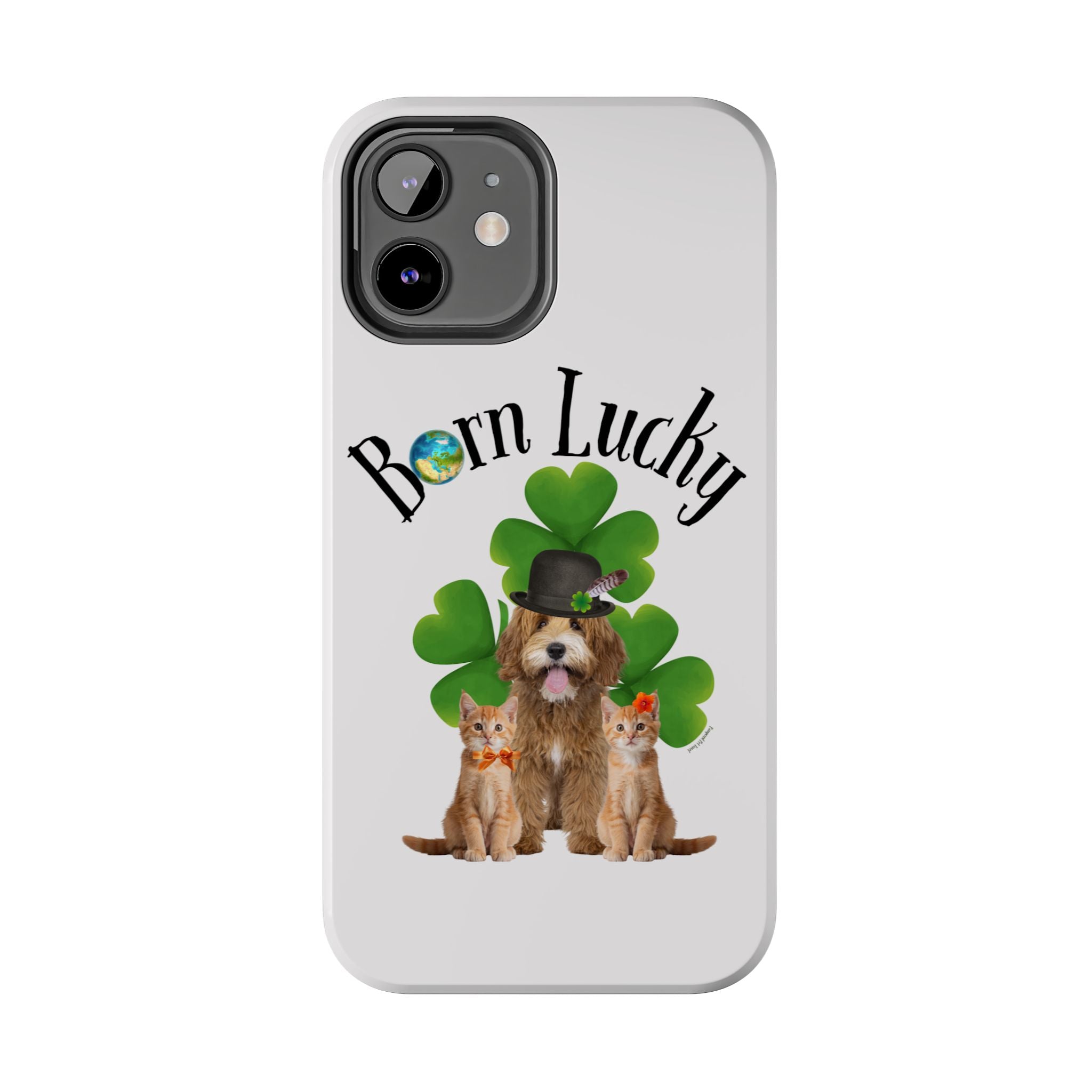 “Born Lucky” - Phone Case