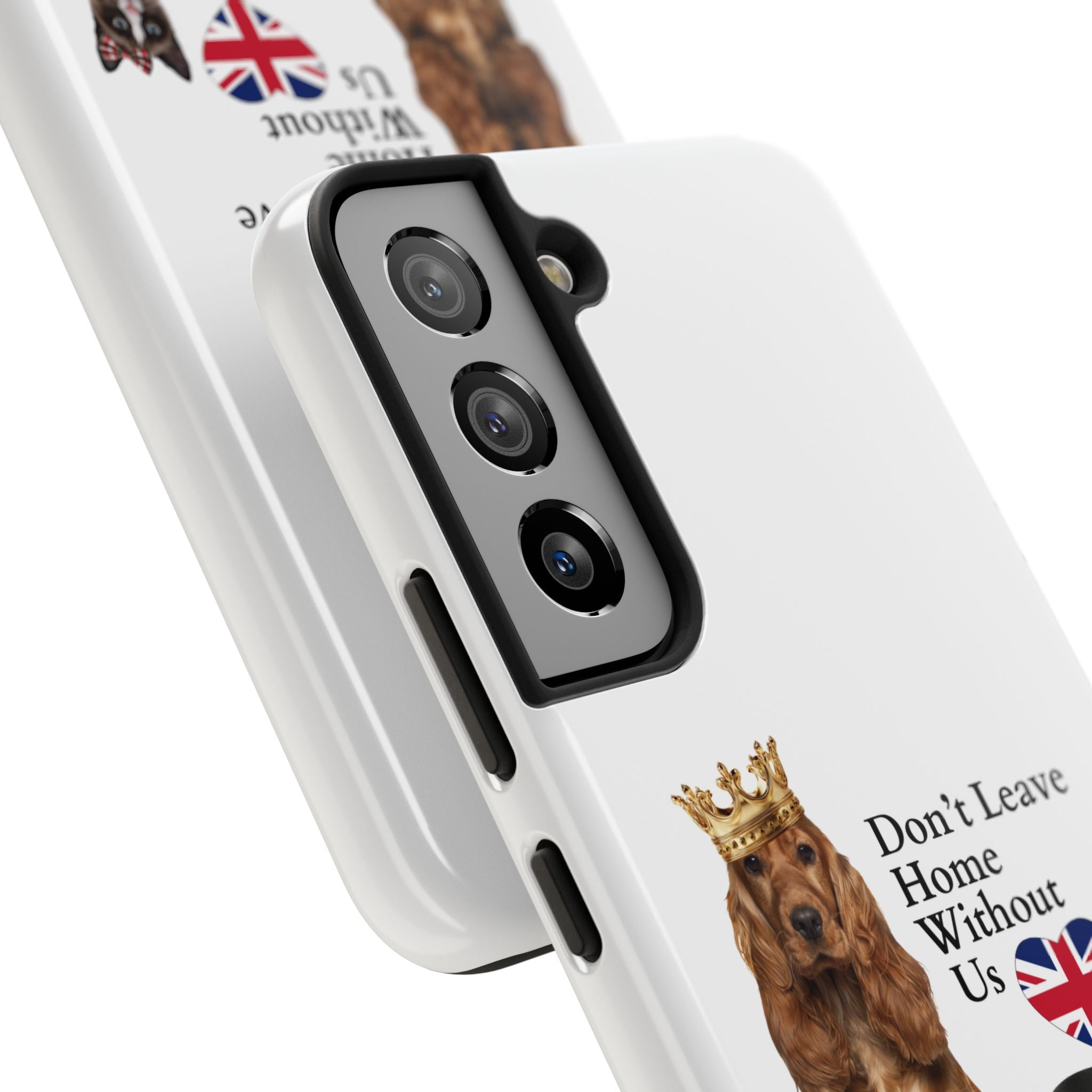 Phone Case — "Don't Leave Home Without Us" Paws for the Cause - UK