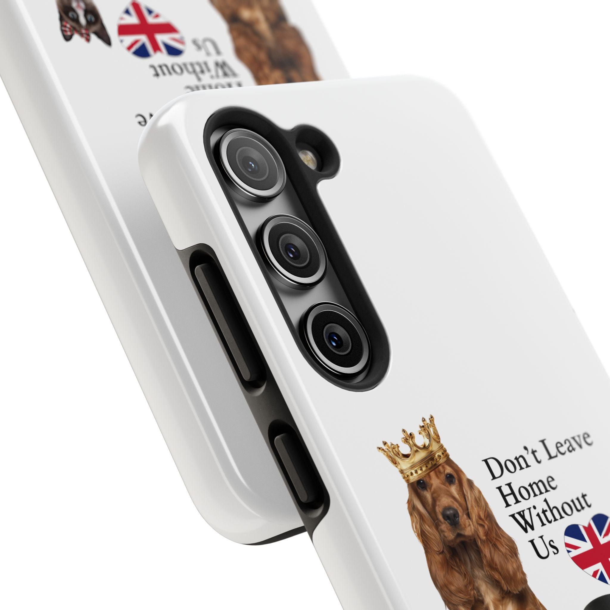 Phone Case — "Don't Leave Home Without Us" Paws for the Cause - UK