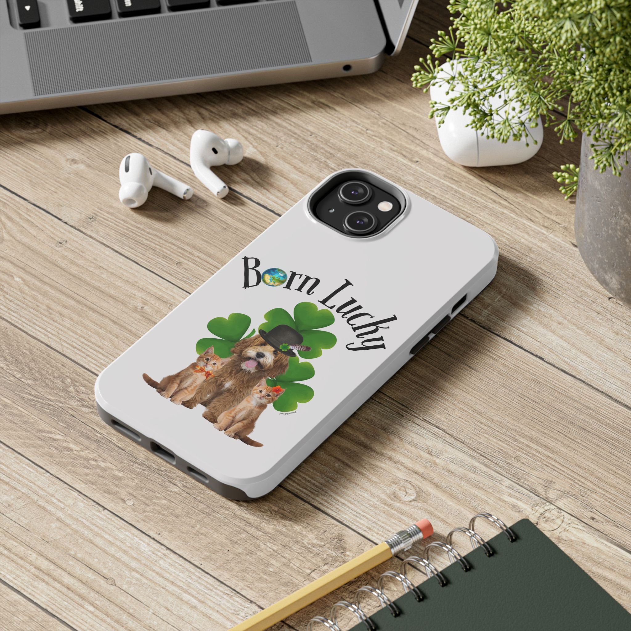 “Born Lucky” - Phone Case - More Sizes