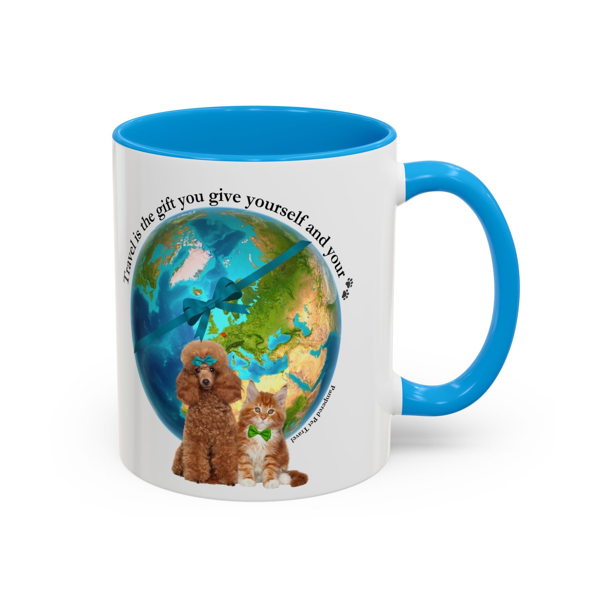 Travel Is The Gift  You Give Yourself & Your Pet