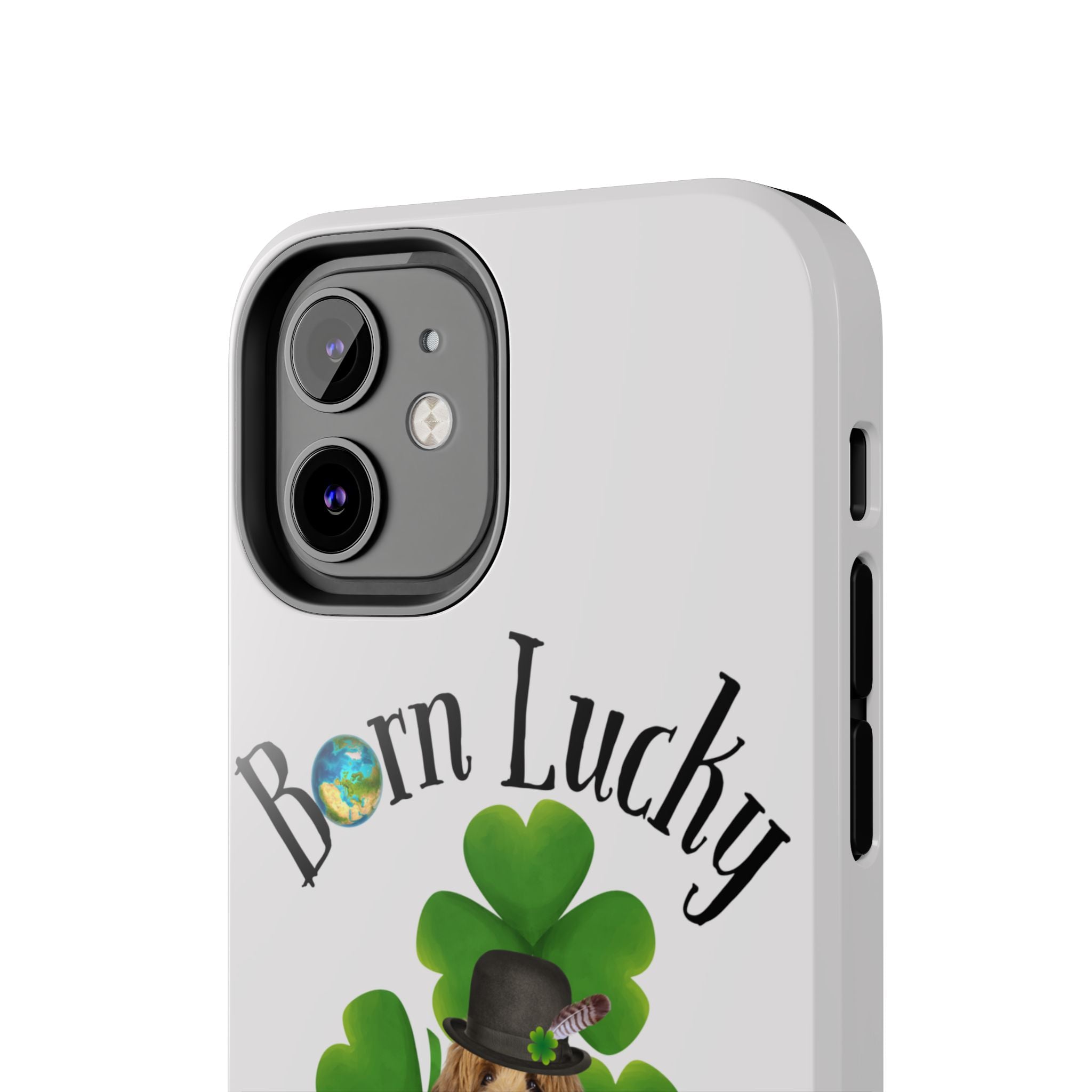 “Born Lucky” - Phone Case