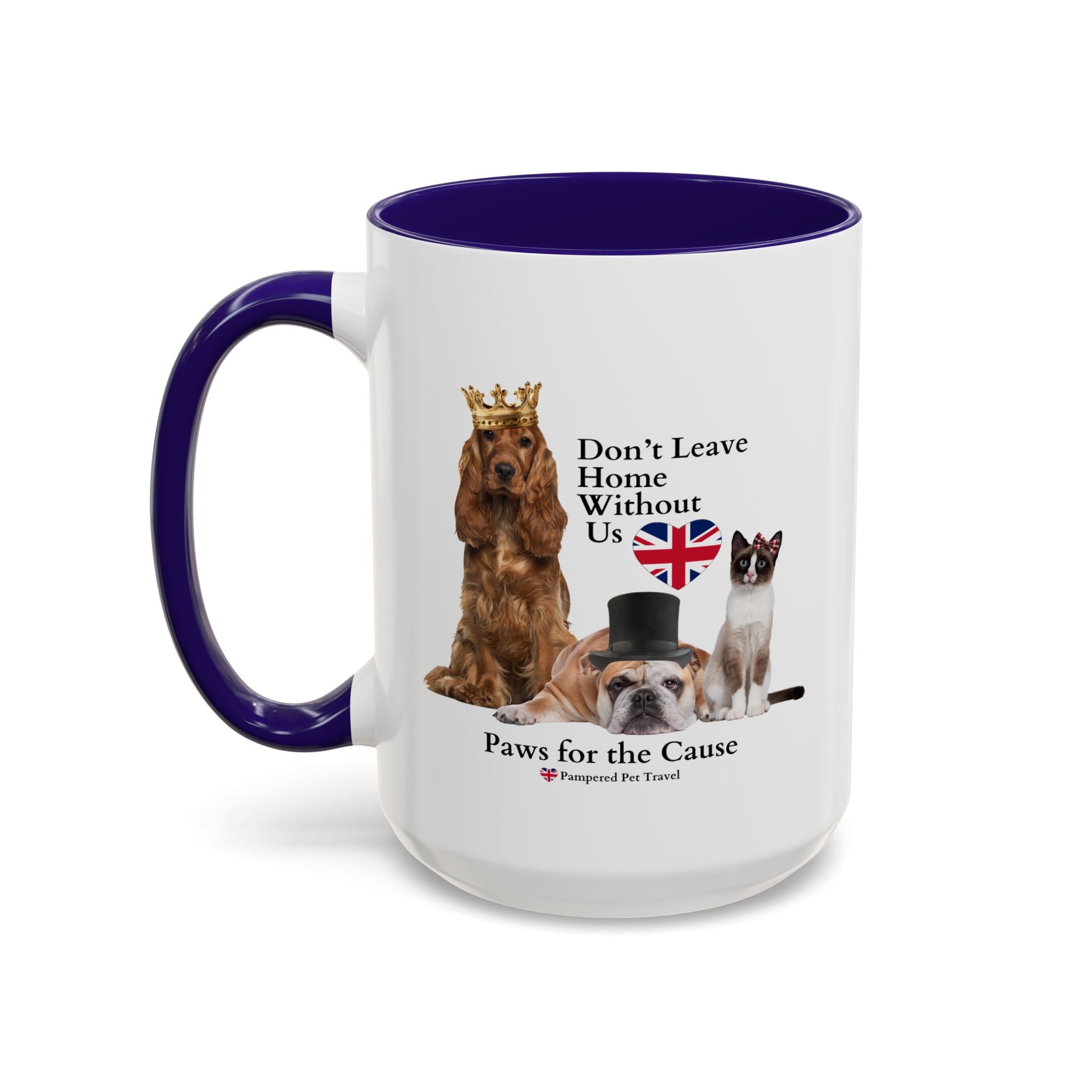 "Don't Leave Home Without Us" - UK Paws for the Cause